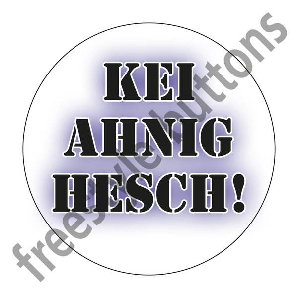 Button «Kei Ahnig»